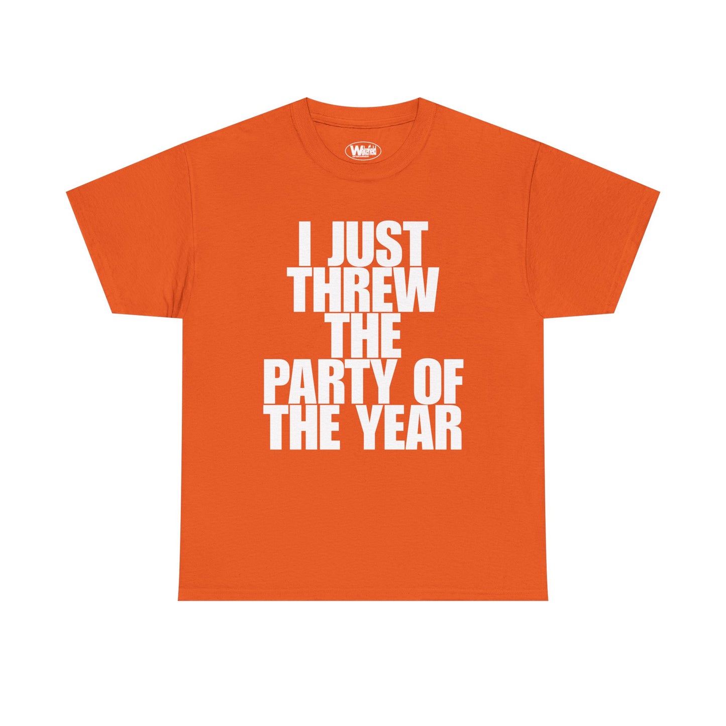 Party Of The Year Tee