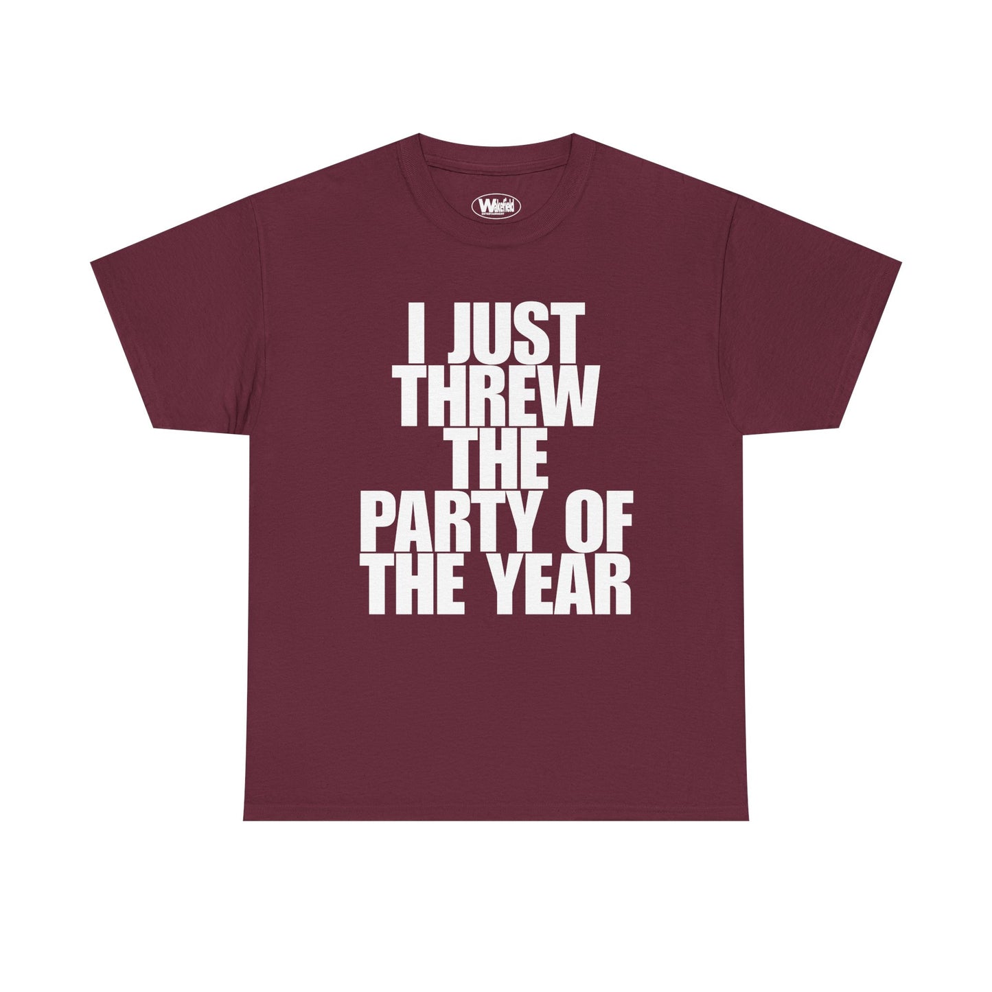 Party Of The Year Tee