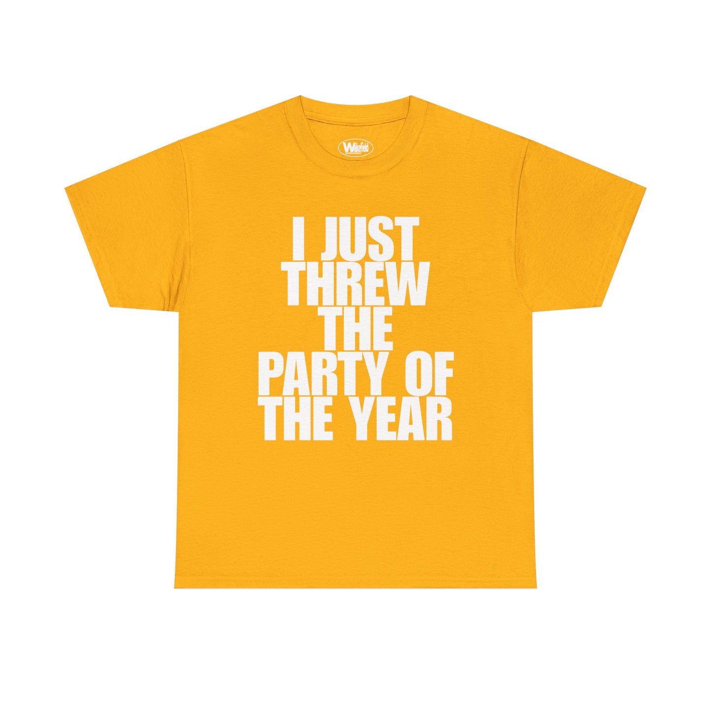 Party Of The Year Tee