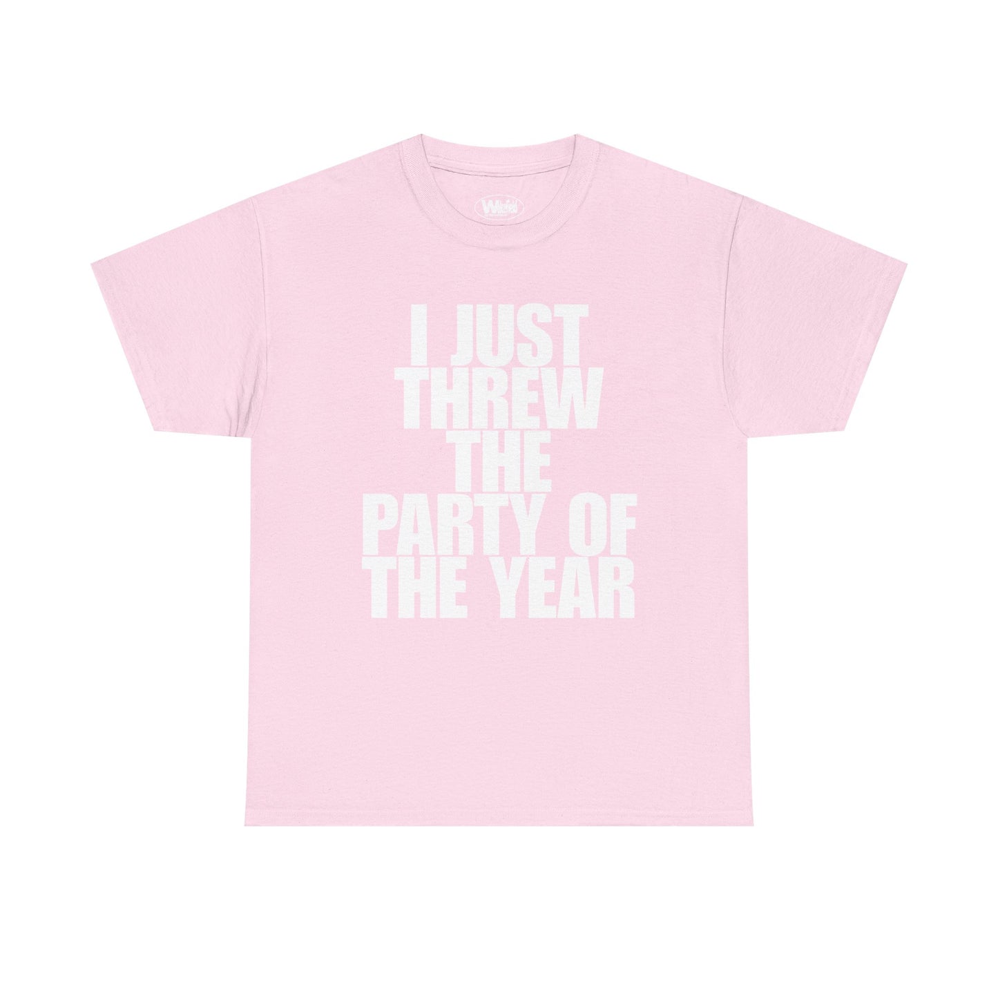 Party Of The Year Tee