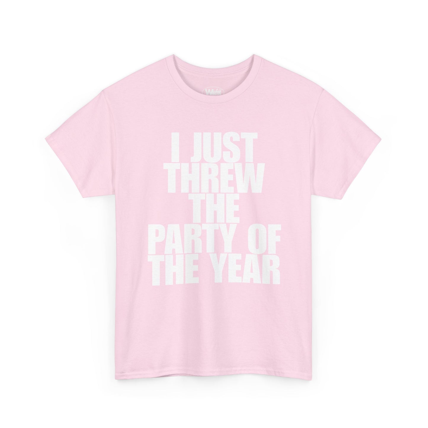 Party Of The Year Tee