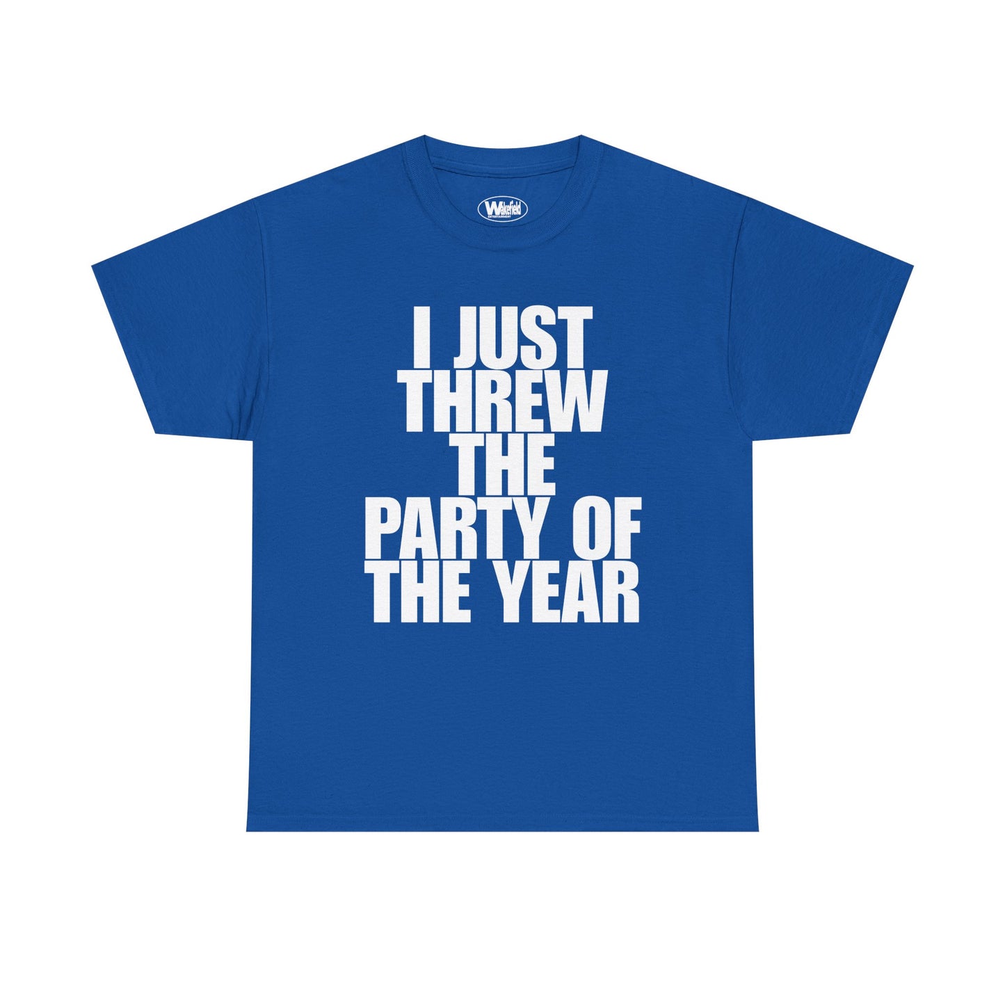 Party Of The Year Tee