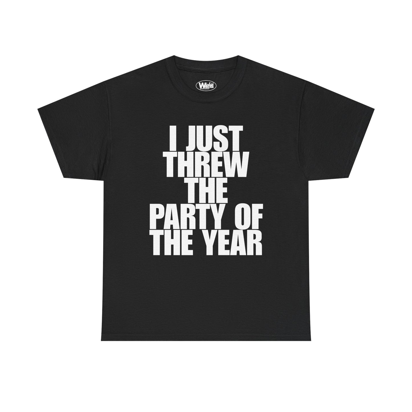 Party Of The Year Tee