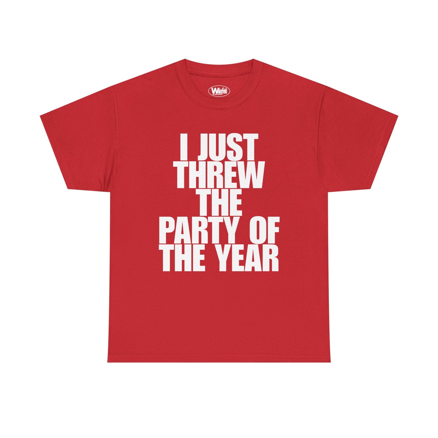 Party Of The Year Tee